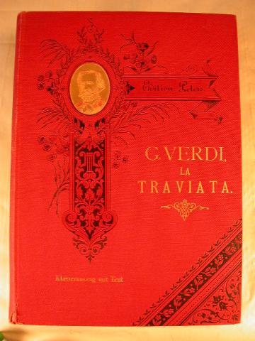 LA TRAVIATA - SCORE BY GIUSEPPE VERDI, More Informations...